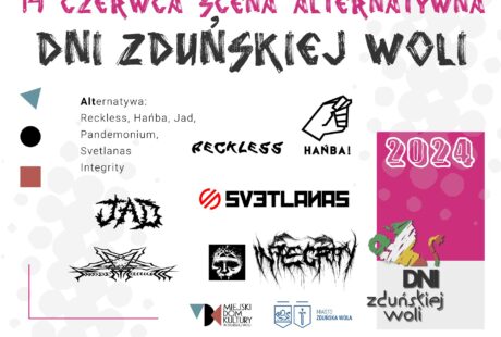 Plakat promocyjny imprezy Dni Zduńskiej Woli odbywającej się 14 czerwca z udziałem takich zespołów jak Reckless, Hańba, Jad, Pandemonium, Svetlanas i Integrity. Pokazane są różne loga zespołów i sponsorów.