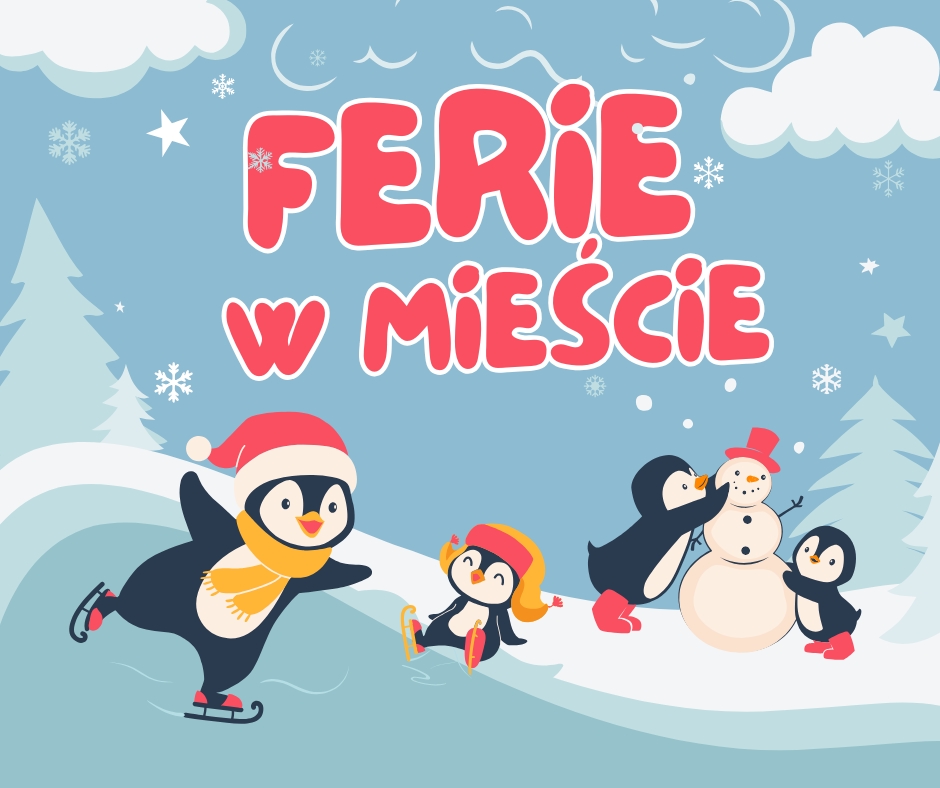 Jak spędzić ferie w mieście?